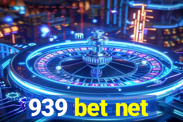 939 bet net